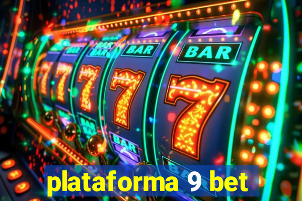 plataforma 9 bet